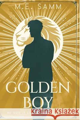 Golden Boy M. E. Samm 9781068972249 Off the Beaten Path