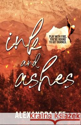 Ink and Ashes Alexandra Lee 9781068988868 Alexandra Lee