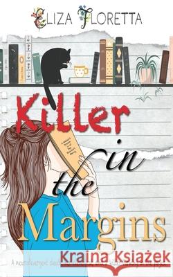 Killer in the Margins Eliza Floretta 9781069009739 Cara Ruegg