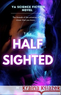 The Half Sighted M. Stamm 9781069016942