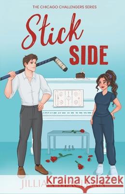 Stick Side Jillian MacLean 9781069017611 Jillian MacLean Author