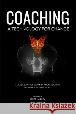 Coaching, A Technology for Change Shahab Anari Janet M. Harvey 9781069132444