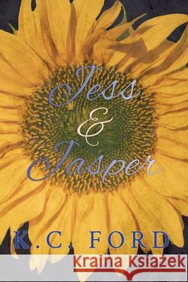 Jess & Jasper K. C. Ford 9781069132840 K.C. Ford