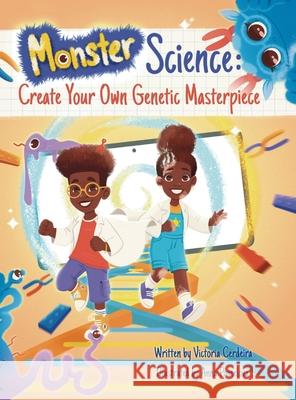Monster Science: Create Your Own Genetic Masterpiece Victoria Cerdeira Anna Pomelova 9781069171702