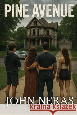 Pine Avenue John Neras 9781069176677 John Neras Books