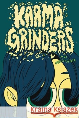 Karma Grinders K. D. Madigan 9781069217011