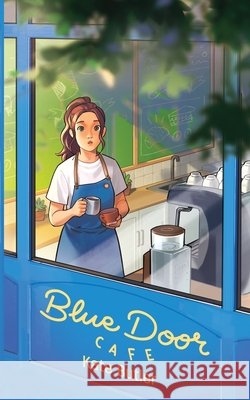 Blue Door Café Butler, Kate 9781069279330 Cupido Books