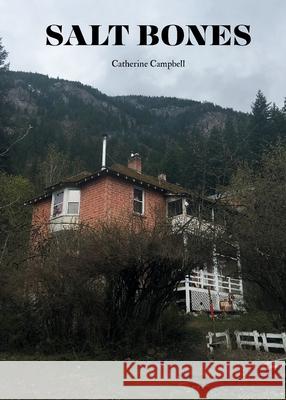 Salt Bones Catherine Campbell 9781069305800