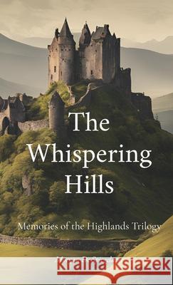 The Whispering Hills Morgan d 9781069345288 Self Publisher