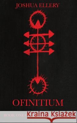 Ofinitium Joshua Ellery 9781069391902 Julianic Archives