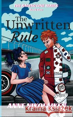 The Unwritten Rule Anne Nikolaiken 9781069402219 Prussian Green Publishing House