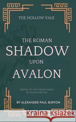The Hollow Vale: Short Stories: The Seer of Velden Alexander Paul Burton 9781069415837 Fortis Media Ltd
