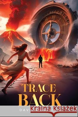 Traceback David Benjamin 9781069419903 David Benjamin