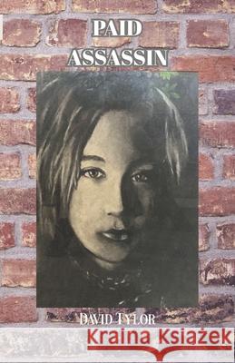 Paid Assassin David Tylor 9781069423726