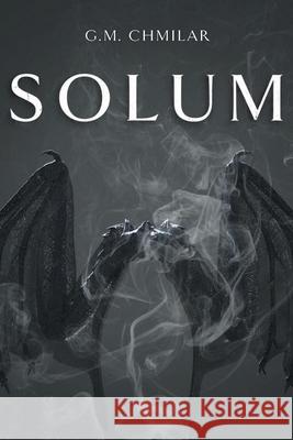 Solum Chmilar 9781069437006 G.M. Chmilar