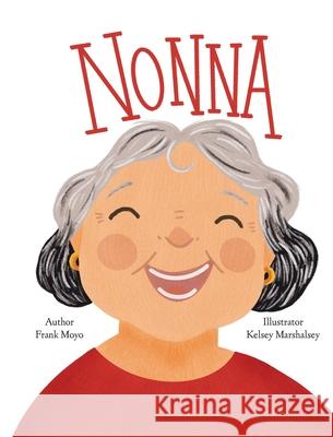 Nonna Frank Moyo Kelsey Marshalsey 9781069441003 Frank Moyo