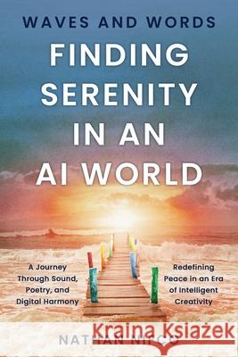 Waves and Words: A Journey Through Sound, Poetry, and Digital Harmony Nifco 9781069444424 El Chif Books