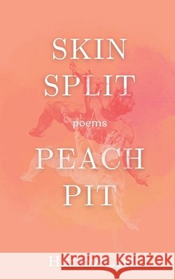 Skin Split / Peach Pit Harrow Lee 9781069456946