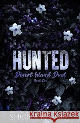 Hunted Shona Knight 9781069472571