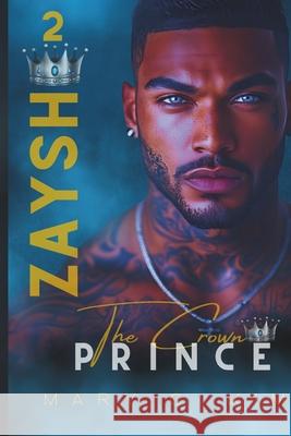 Zaysh the crown prince 2 Jacquie Spencer Carmen Nalela Mary C. Kim 9781069475831
