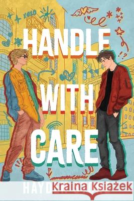 Handle with Care: A Rivals to Lovers Queer MM Romance Hayden Stone 9781069490148 Hayden Stone