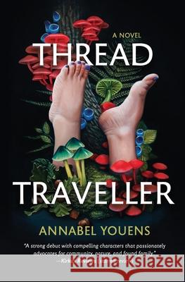 Thread Traveller Annabel Youens 9781069512208 Salt Line Press