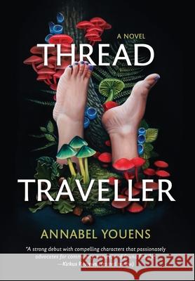 Thread Traveller Annabel Youens 9781069512239 Salt Line Press