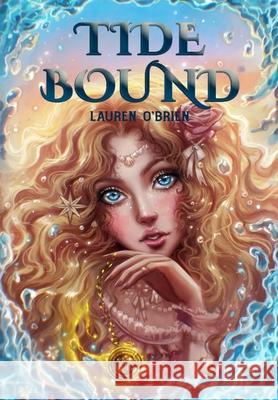Tide Bound Lauren O'Brien 9781069622204 Lauren O