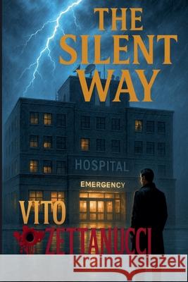 The Silent Way Vito Zettanucci 9781069622501