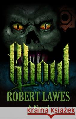 Ghoul Robert Lawes 9781069670106