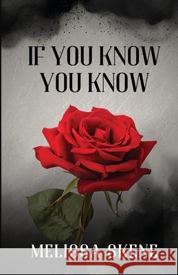 If You Know You Know Melissa Skene Greightful Life 9781069682536 Greightful Life