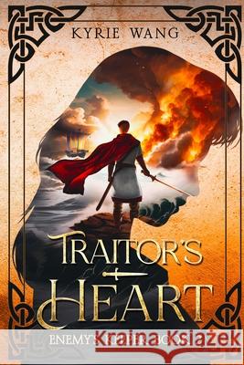 Traitor's Heart: Medieval Fantasy with Wholesome Romance Kyrie Wang Allison D. Reid 9781069688712