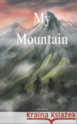 My Mountain Aliyah Rempel Caleb Jonker Brian Munddle 9781069727336