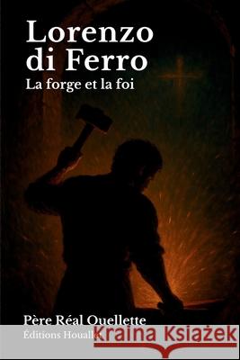Lorenzo di Ferro Ouellette 9781069744241 Editions Houallet