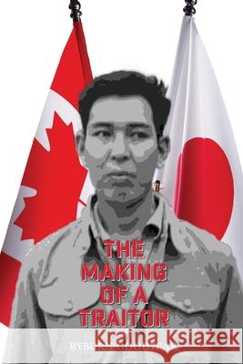 Making a Traitor Ryburn Goodyear 9781069751904