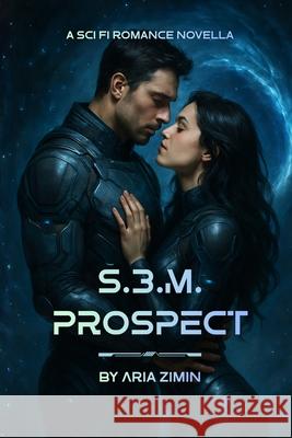 S.3.M. Prospect Aria Zimin 9781069780133