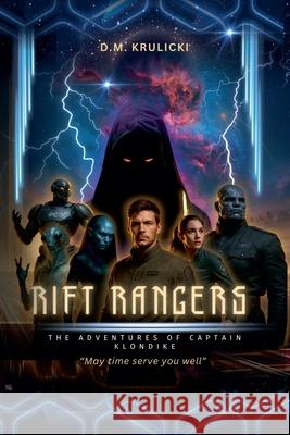 Rift Rangers - Volume 1 David Krulicki 9781069804105 Dmk Books