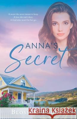 Anna's Secret Blossom Turner 9781069854919