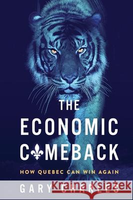 The Economic Comeback Gary Charles 9781069903907