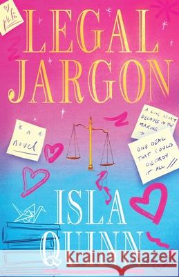 Legal Jargon Isla Quinn 9781069913005 Isla Quinn