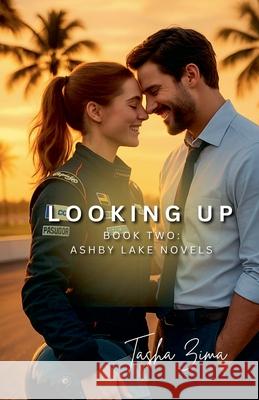 Looking Up Tasha Zima 9781069917416