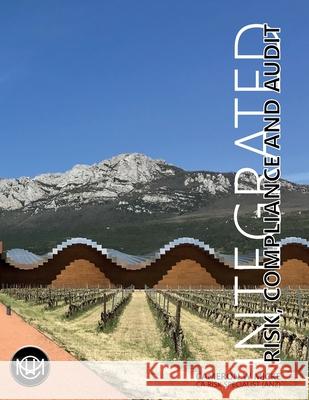 Integrated Risk, Compliance and Audit Cameron W. Micke 9781069980403 Monogramme