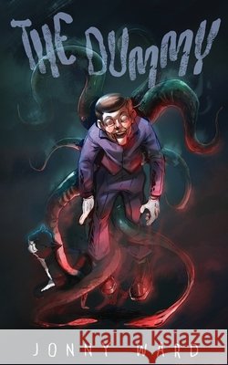 The Dummy Jonny Ward 9781069982605