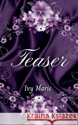 Teaser Ivy Marie 9781069995032 Ivy Marie Publishing