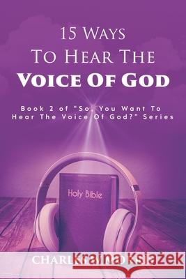 15 Ways to Hear the Voice of God: Book 2 of the 