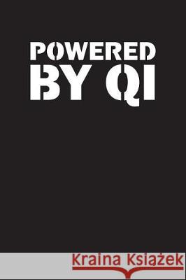 Powered By Qi Alexander Vaughan-Davies 9781070114606 Independently Published