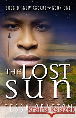 The Lost Sun Tessa Gratton 9781070159058 Independently Published