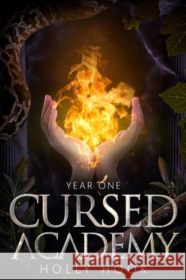 Cursed Academy (Year One) Holly Hook   9781070171982 Independently Published