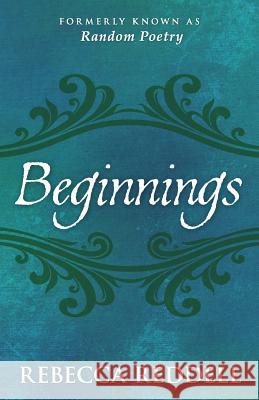 Beginnings Rebecca Reddell 9781070205892