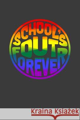 School's Out Forever: A Thoughtful Retirement Card Alternative Kaihko Press 9781070250953 Independently Published